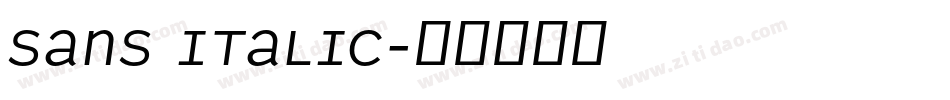 Sans ITALIC字体转换